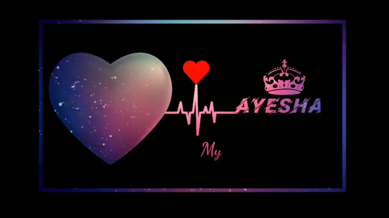 Ayesha name love new status song video 2021 | ayesha name k love status videos 2021
