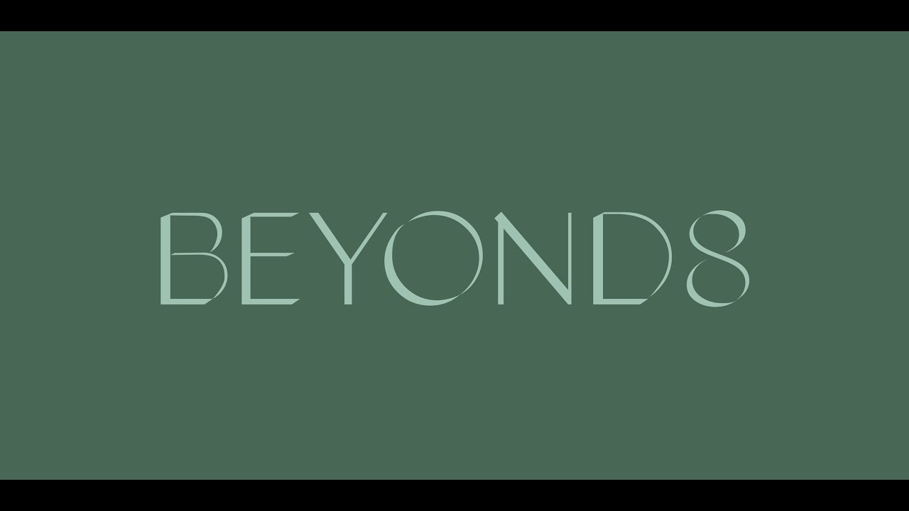 Beyond 8 2025 Reel