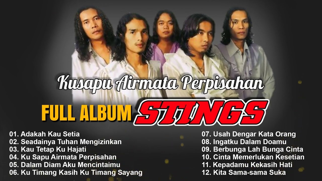 MEMORI HIT - STINGS FULL ALBUM |  SLOW ROCK TERBAIK 90 AN STINGS |  LAGU STINGS TERBAIK
