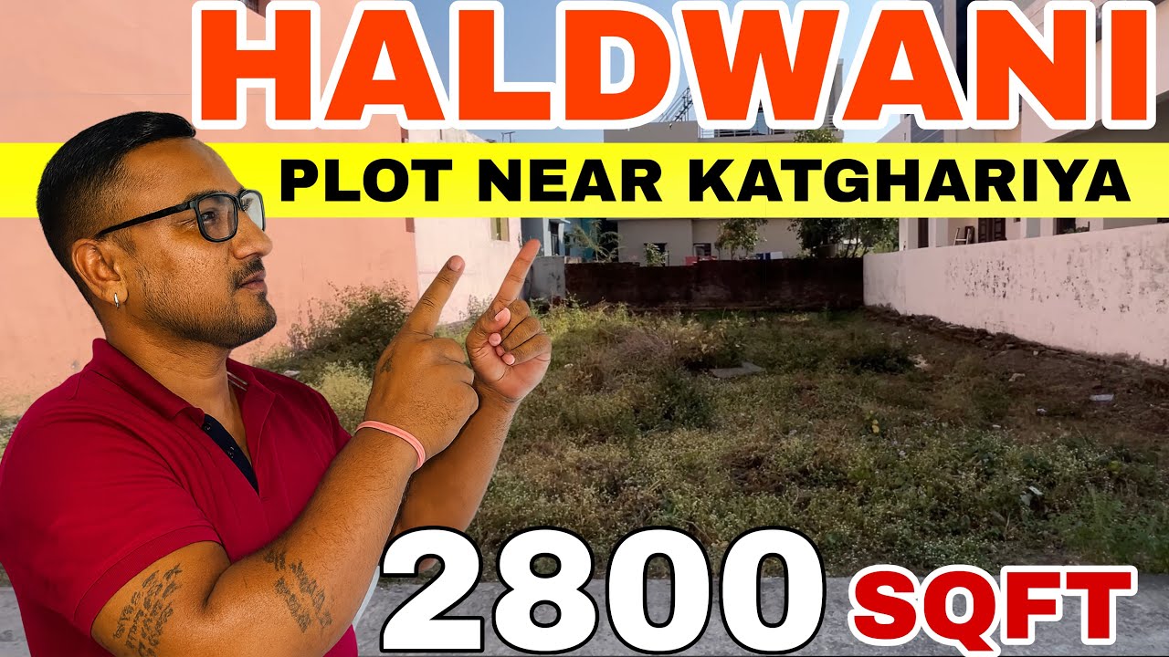 2800 Sqft Residential Plot Available for Sale Near Katghariya Chauraha Kaladhungi Road Haldwani