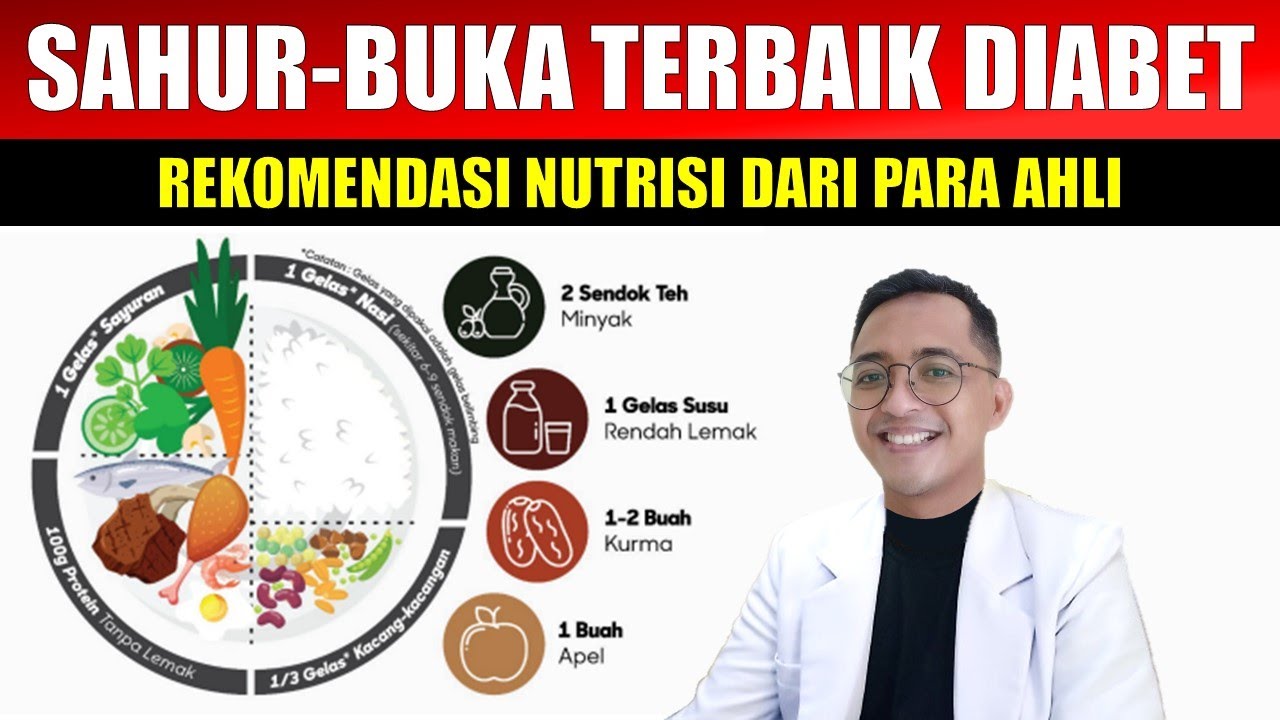Sahur dan Buka Puasa Terbaik Untuk Diabetes? Ini Rekomendasi Para Ahli Nasional & Dunia | dr Ruly