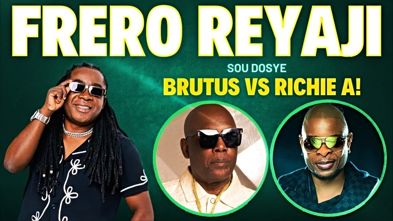 FRERO ZENGLEN REYAJI...sou dosye BRUTUS VS RICHIE A! (Atis la bay repons sa) VIDEO!