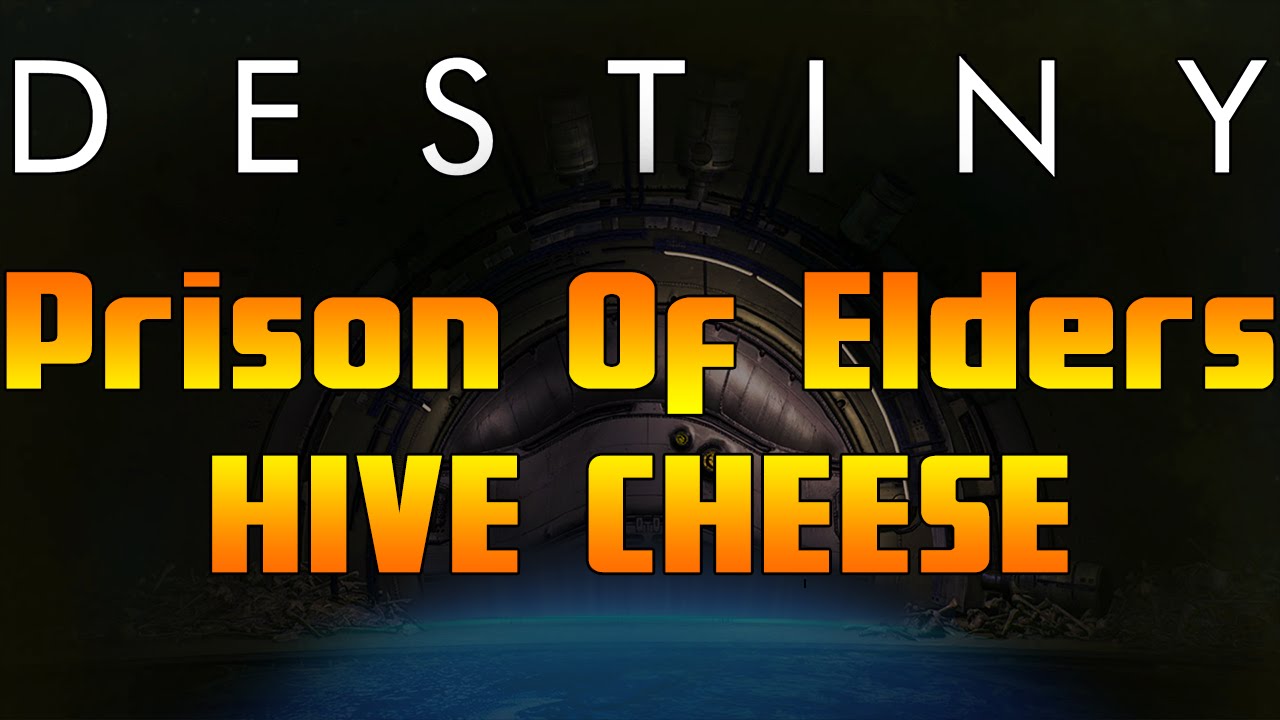 Destiny Prison Of Elders HIVE Wall Breach Cheese