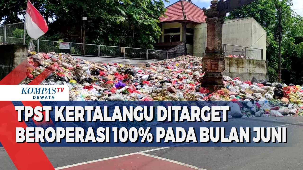 TPST Kertalangu Ditarget Beroperasi 100% Pada Bulan Juni