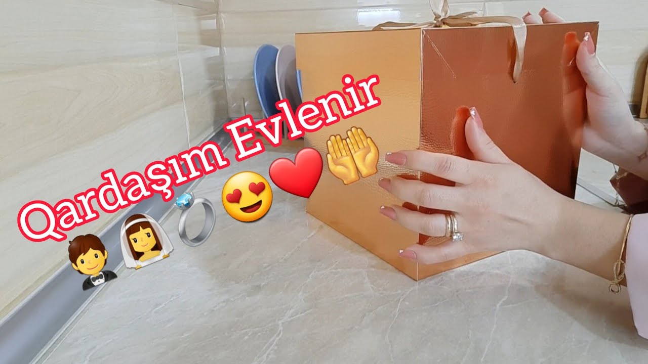 🌸 #vlog256 QARDAŞIM EVLENİR😍GELİNİMİZ ÜÇÜN ALDIĞIM HEDİYYELER🤵🏻👰🏻‍♀️💍😍♥️🫶🏻🤲