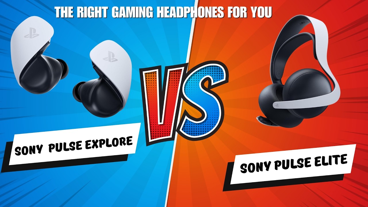 Sony PULSE Explore против Sony PULSE Elite: подходящие игровые наушники для вас!