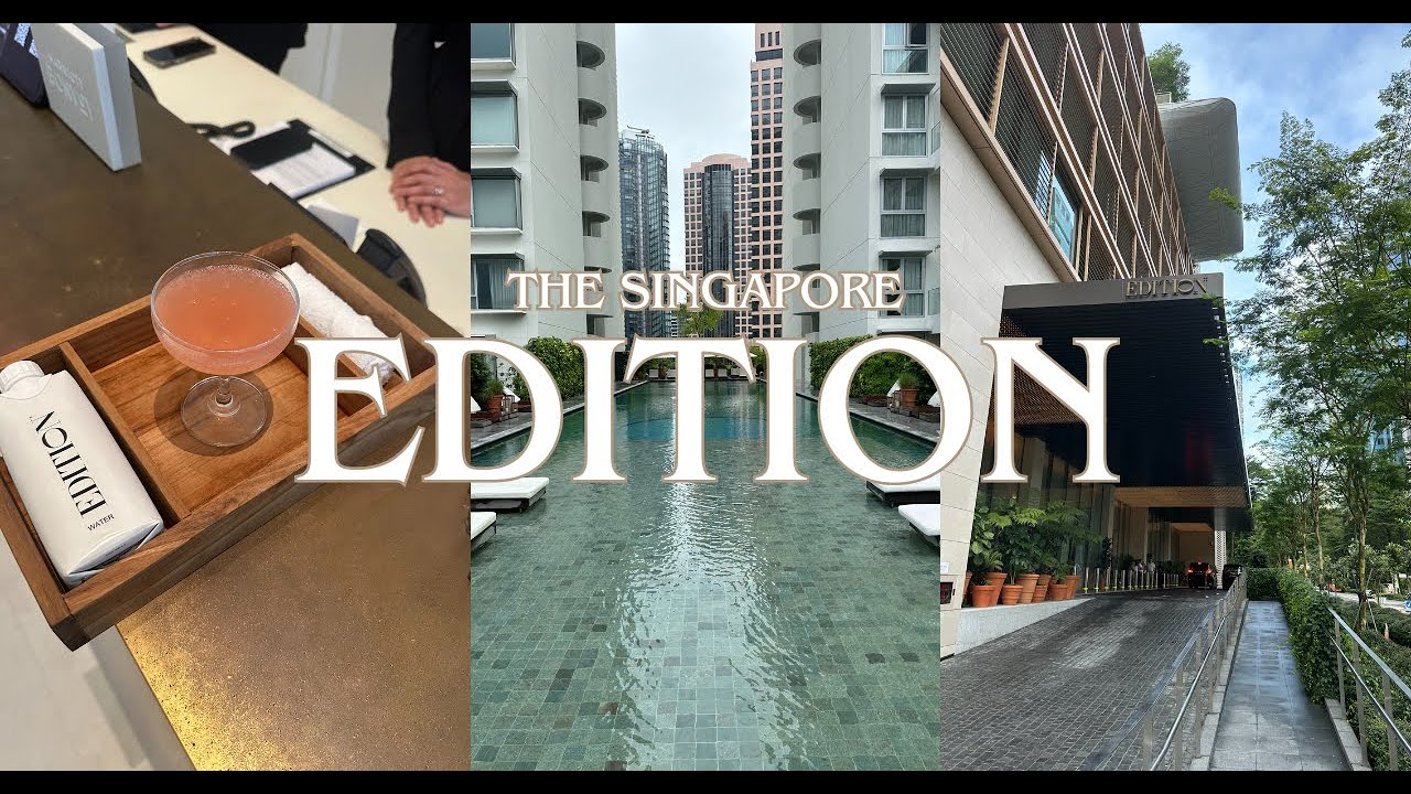 The Singapore EDITION | A Luxury Oasis