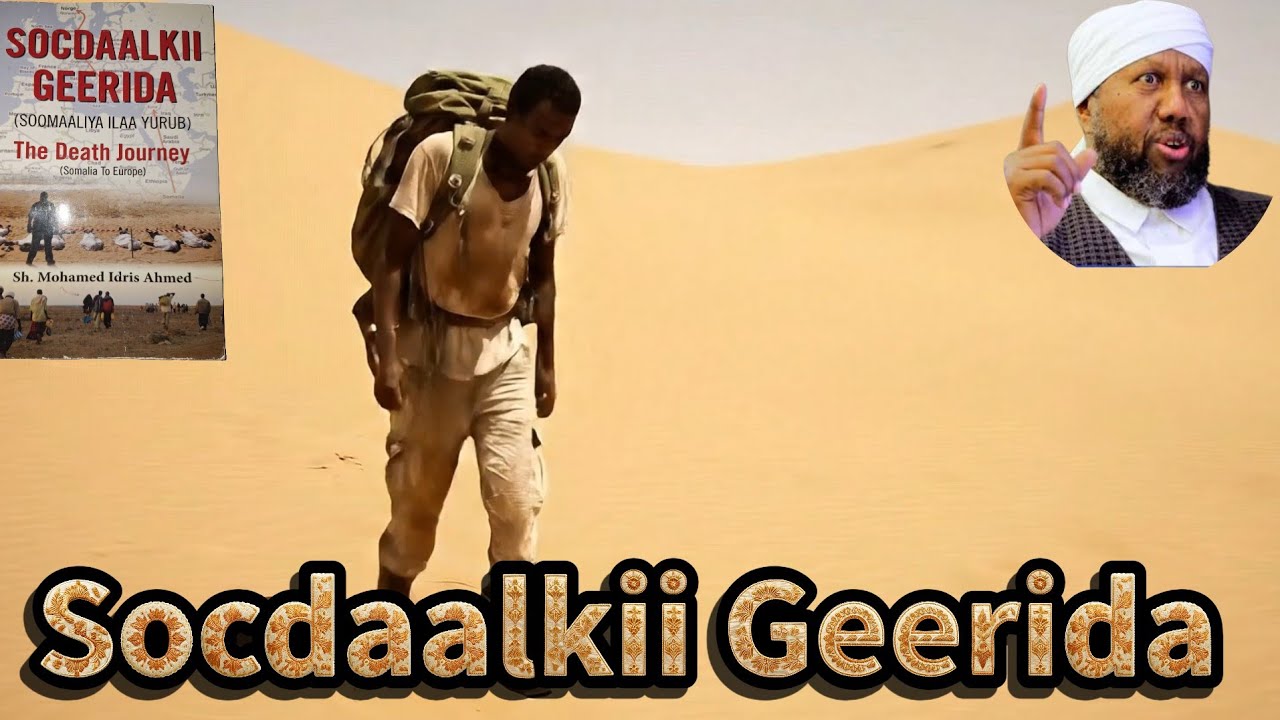 Socdaalkii Geerida Soomaaliya Saxaaraha Sudan Ilaa Liibiya, Doonta Badda Ilaa Yurub Qeybta 1aad
