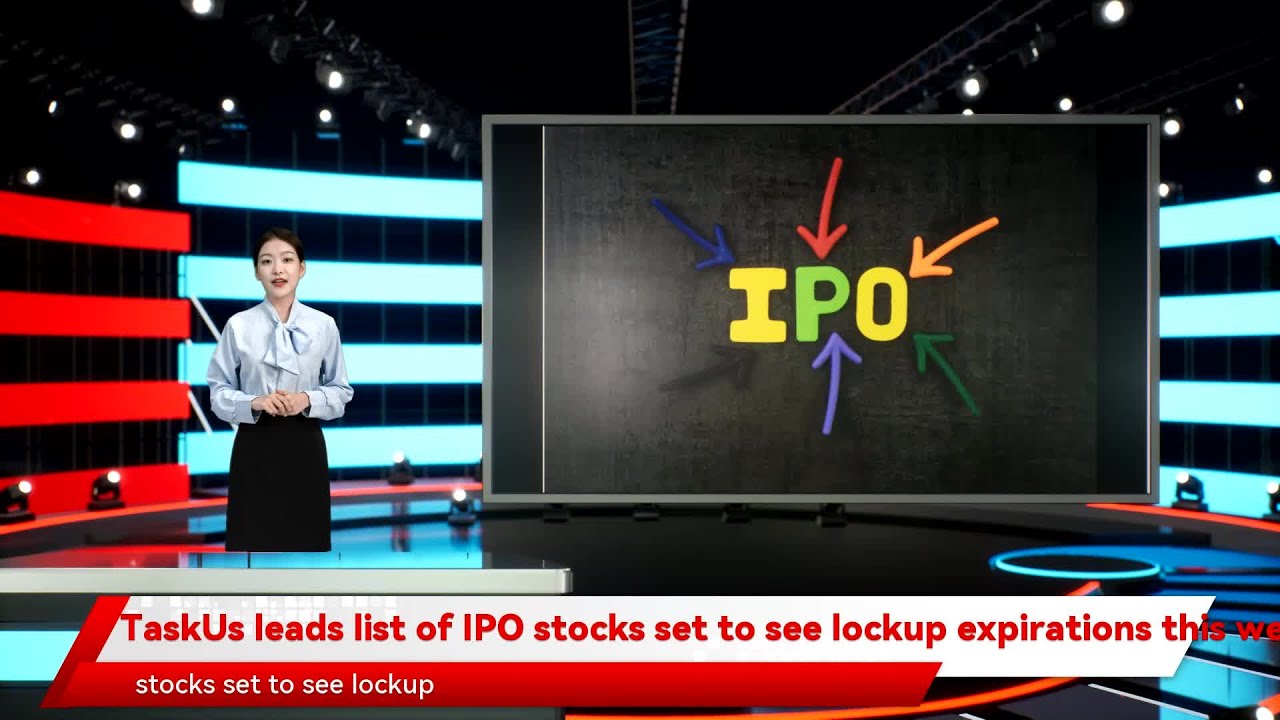 TaskUs leads list of IPO stocks set to see lockup expirations this week