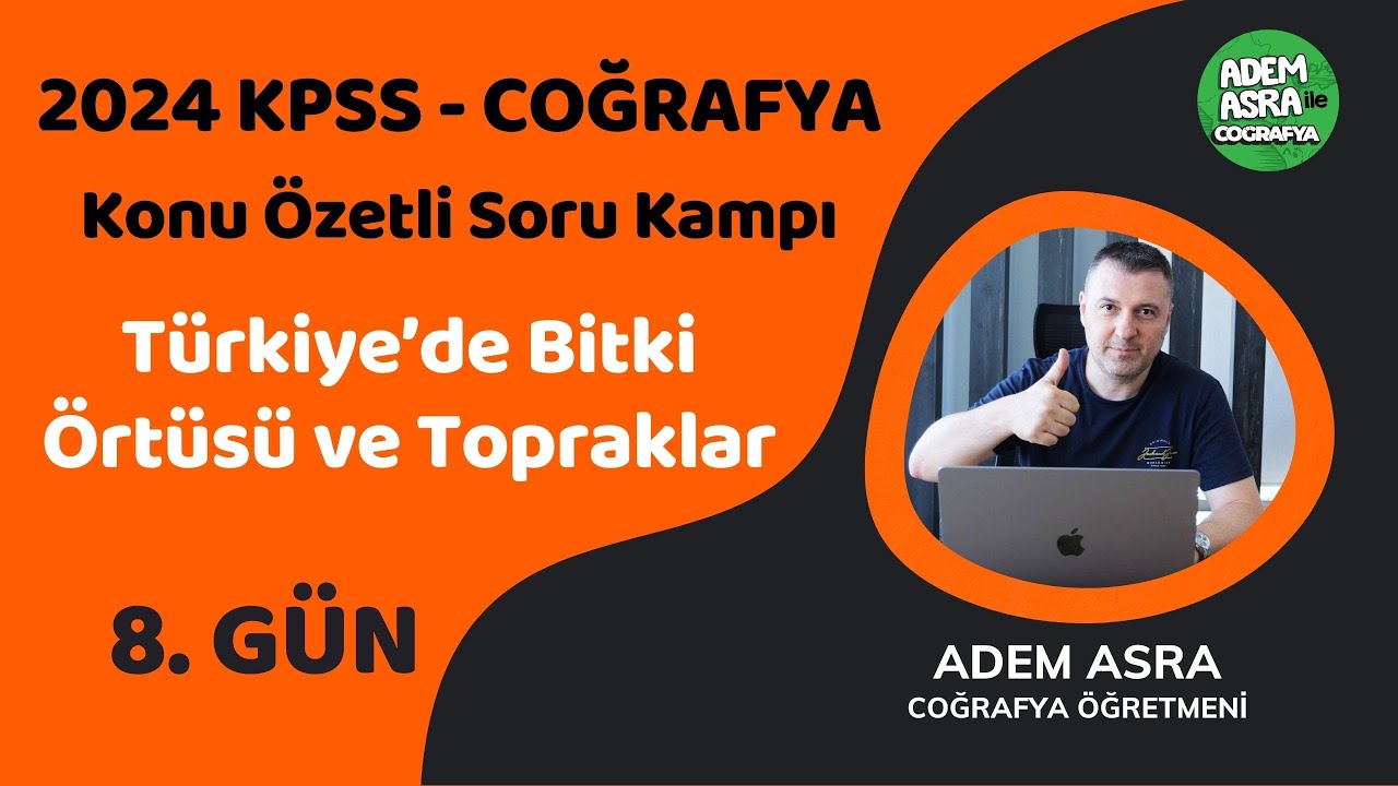 KPSS Coğrafya - Türkiye'de Bitki Örtüsü ve Topraklar