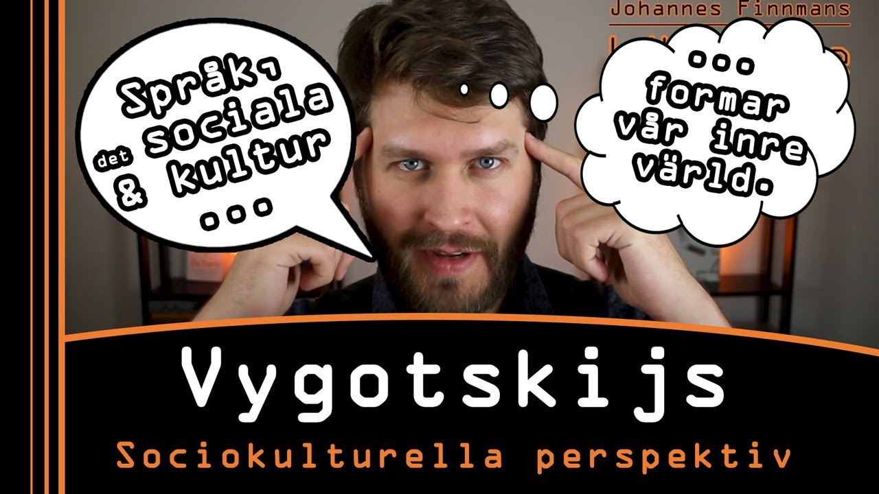 Vygotskijs sociokulturella perspektiv på utveckling & lärande