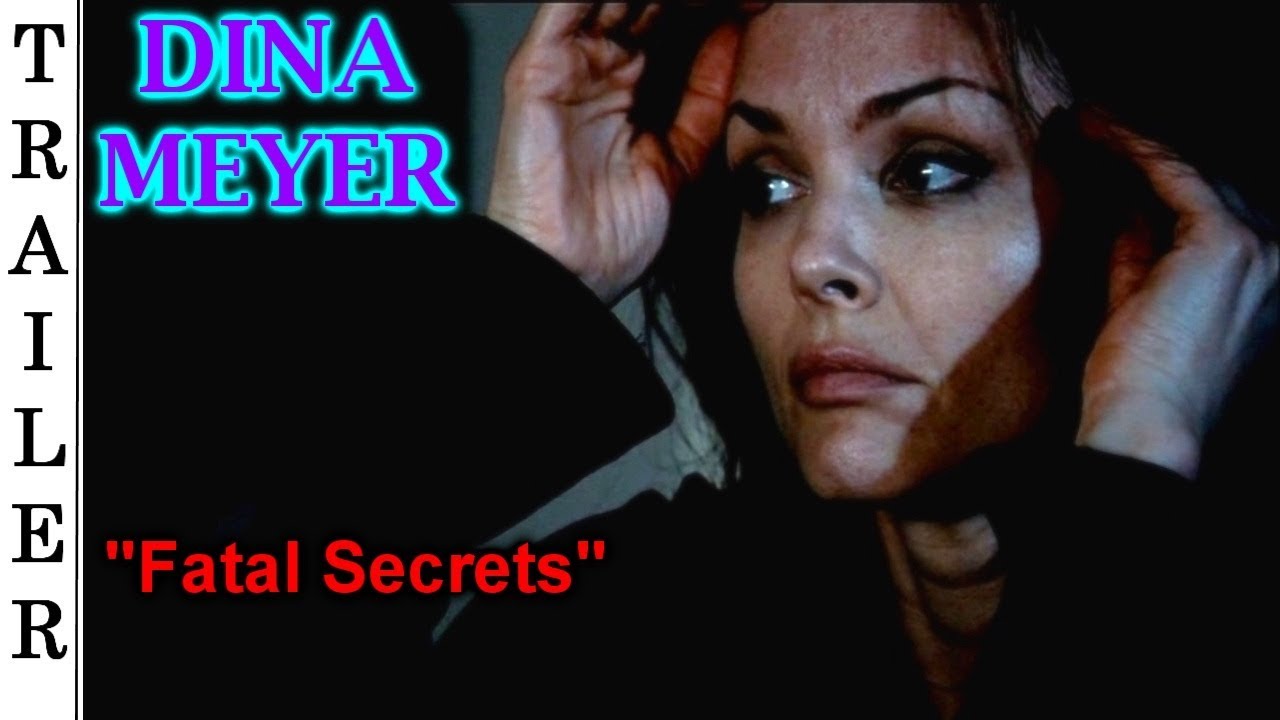 Fatal Secrets - Trailer #1 🇺🇸 - DINA MEYER.