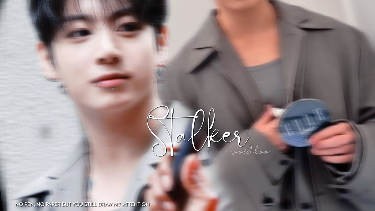 Stalker || Jungkooo Bangla Fanfiction || 1/2 || 𝙑𝙊𝙄𝘿𝙆𝙊𝙊