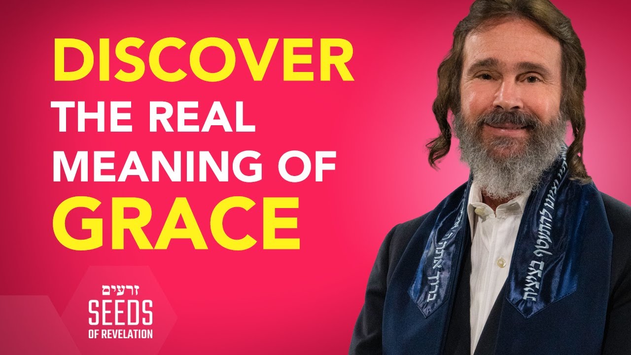 Discover the Real Meaning of Grace