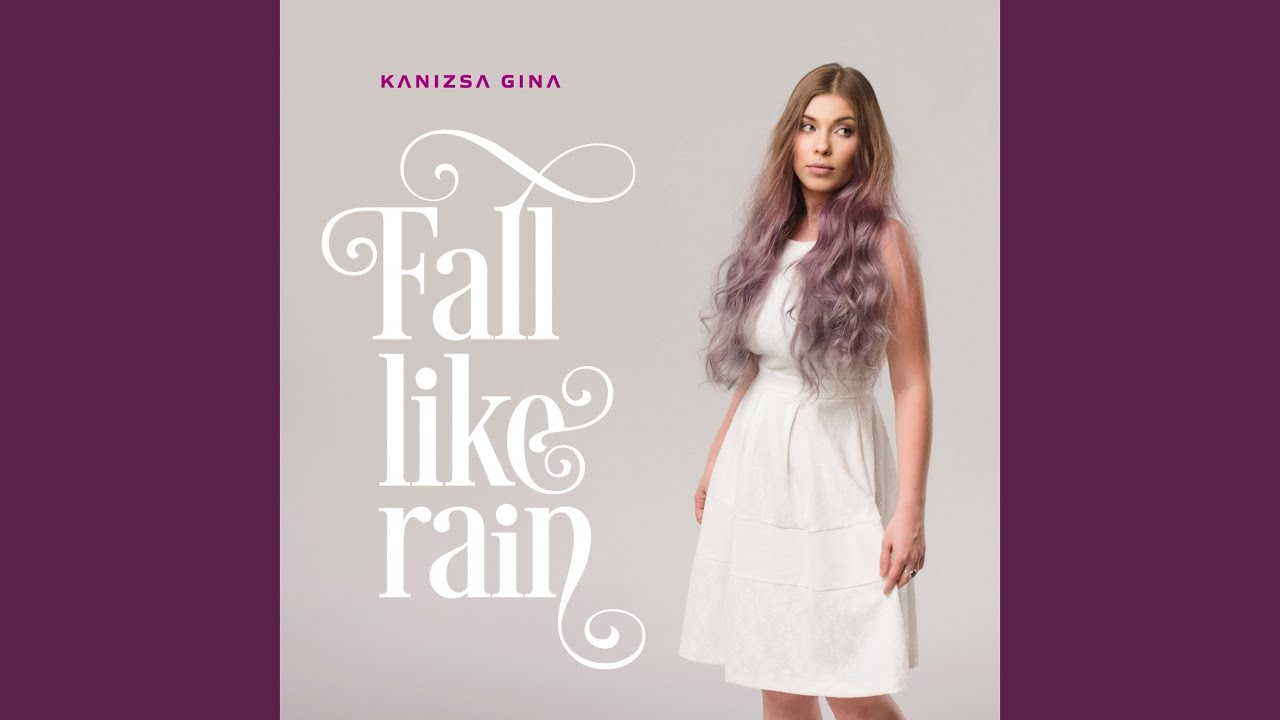 Fall Like Rain