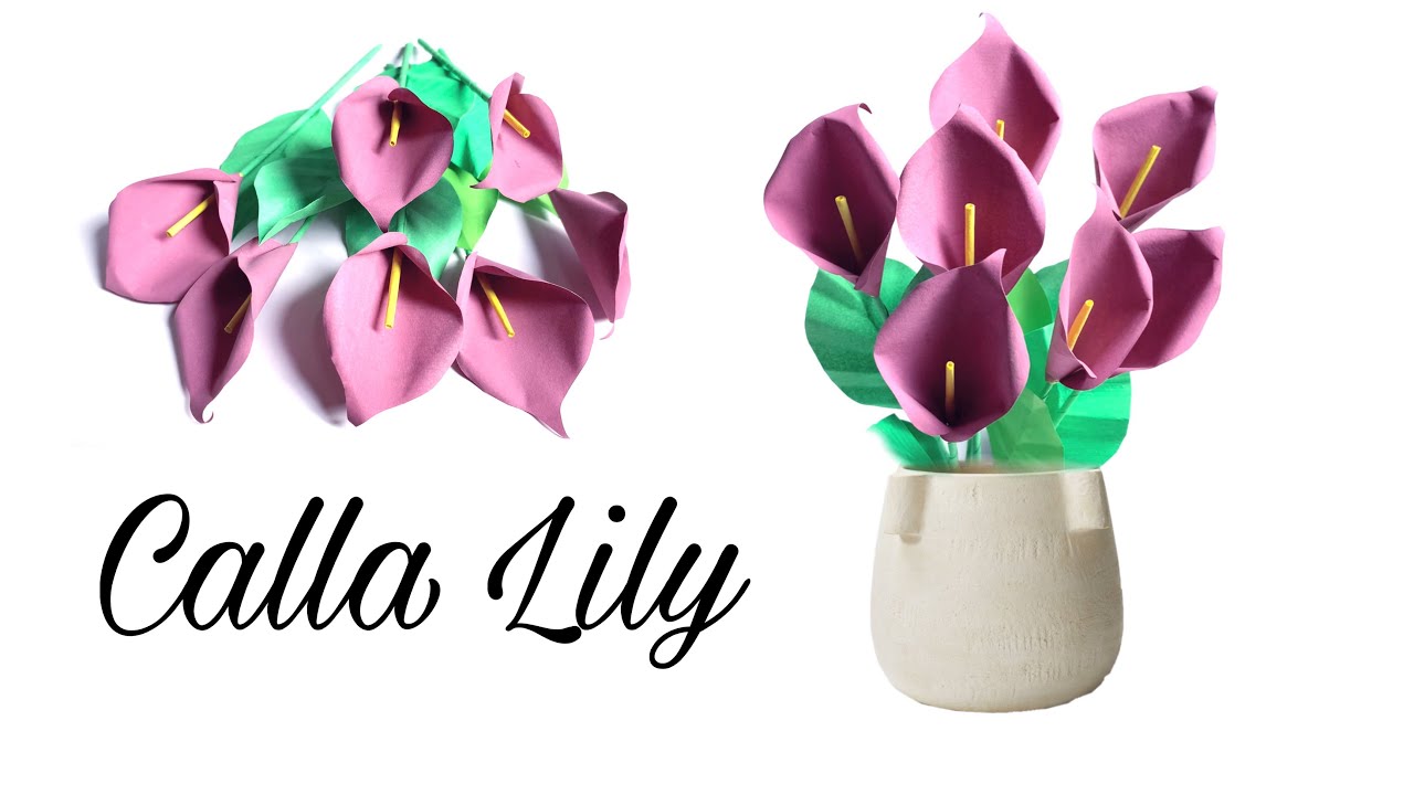 Calla Lily Paper Flower DIY| How To Make Beautiful Calla Lily Out Of Paper