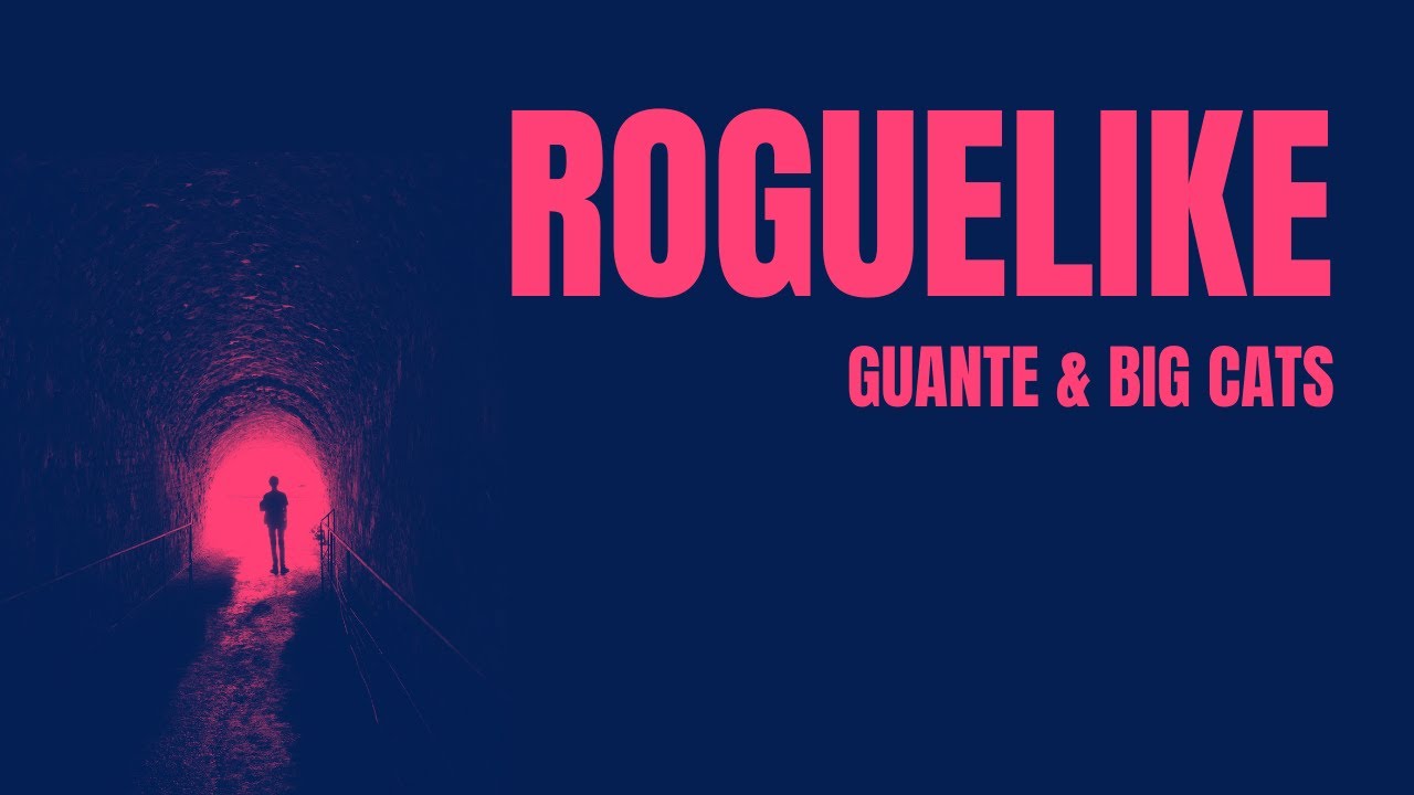 Guante & Big Cats - Roguelike (Lyric Video)