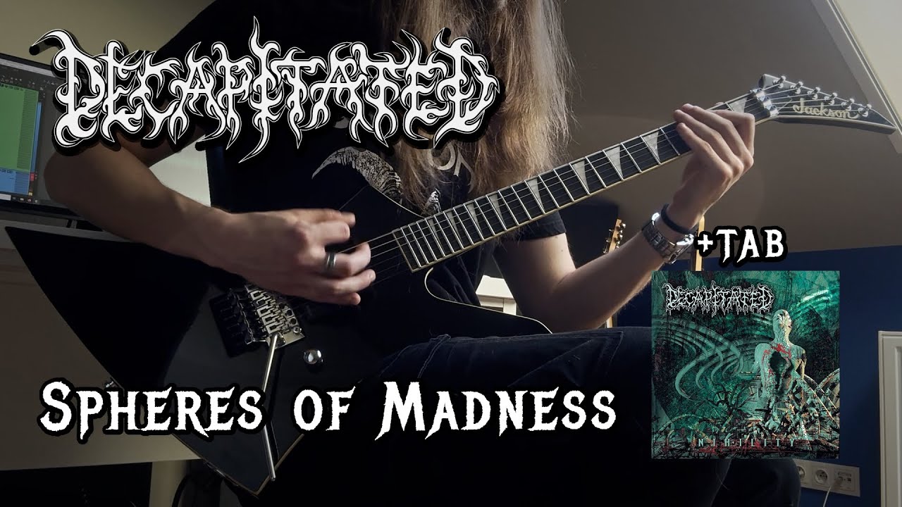 Decapitated - Spheres of Madness / COVER (TAB)