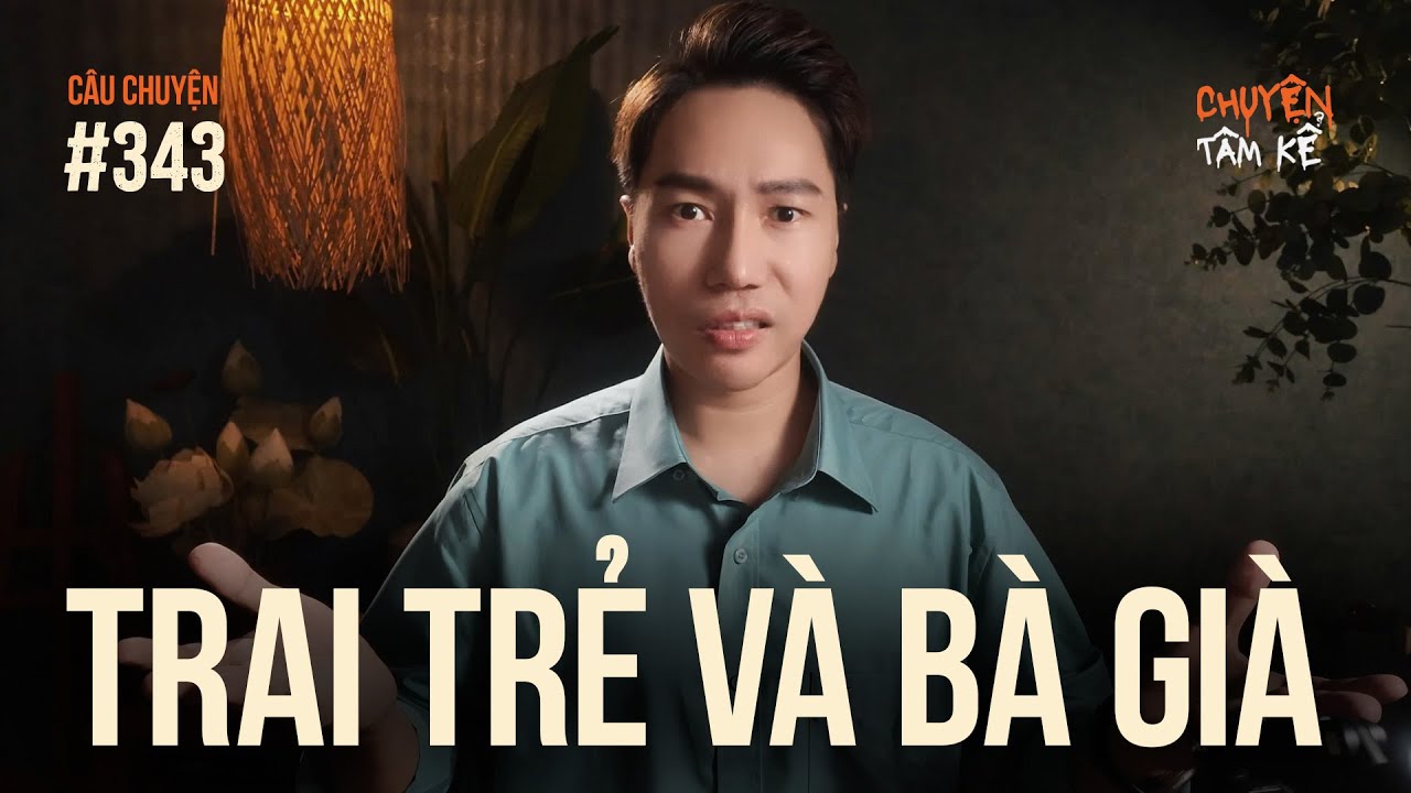 PHI CÔNG TRẺ LÁI MÁY BAY BÀ GIÀ - Chuyện Tâm Linh Tâm Kể