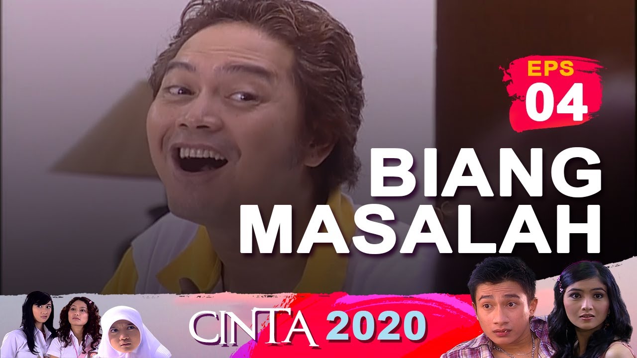 Biang Masalah | Cinta 2020 Episode 4