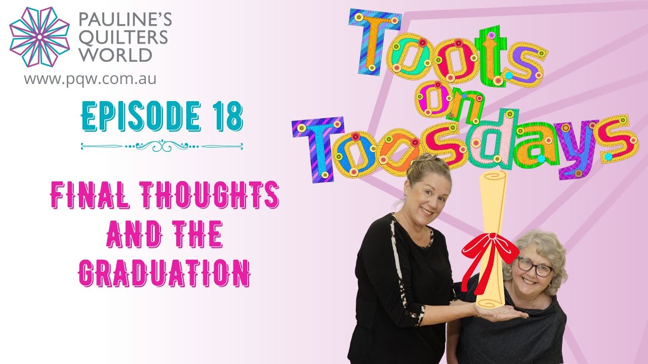 Toots On Toosdays Episode 18 - Final Thoughts And Graduation