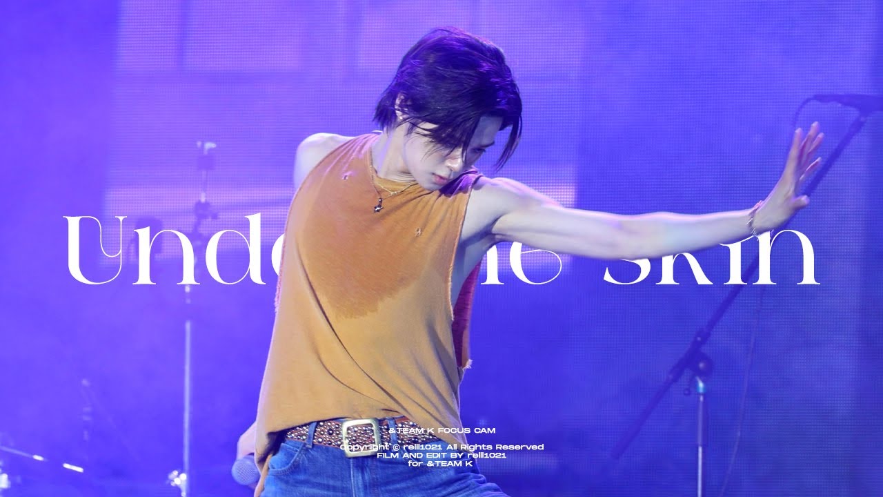 [4K] 250601 2025 Weverse Con Festival 'Under the skin' &TEAM K 앤팀 케이 FOCUS