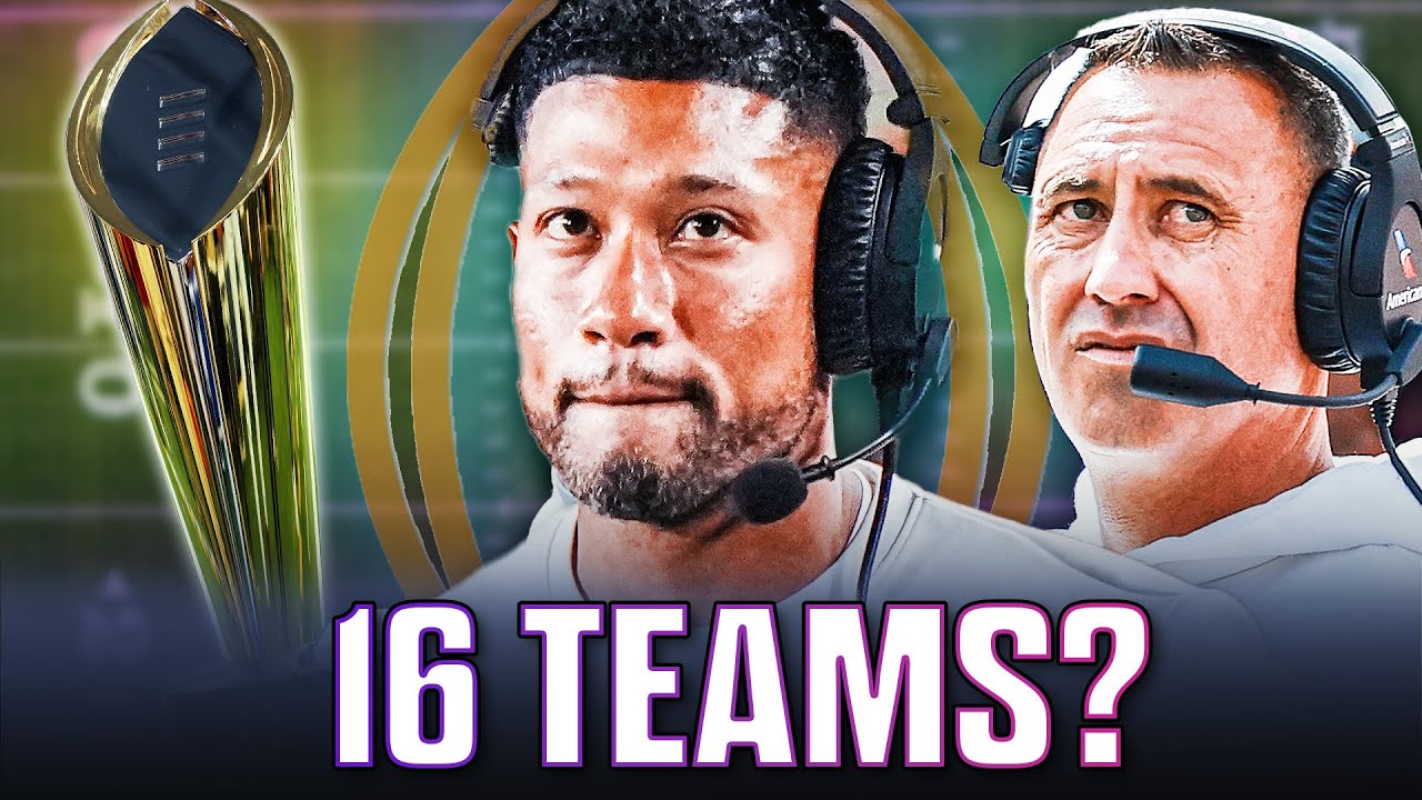 It's Time to EXPAND the College Football Playoff to 16 Teams!