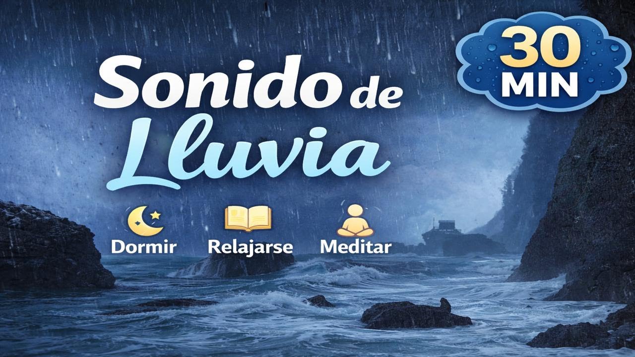 Sonido de Lluvia fuerte Relajante 30 Min 🌧️ | Para Dormir, Relajarse y Meditar