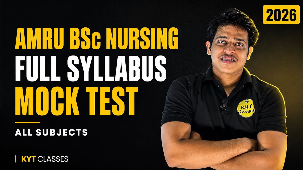 AMRU BSc Nursing 2026 | Full Syllabus Mock Test | All Subjects Practice Test | KYT Classes