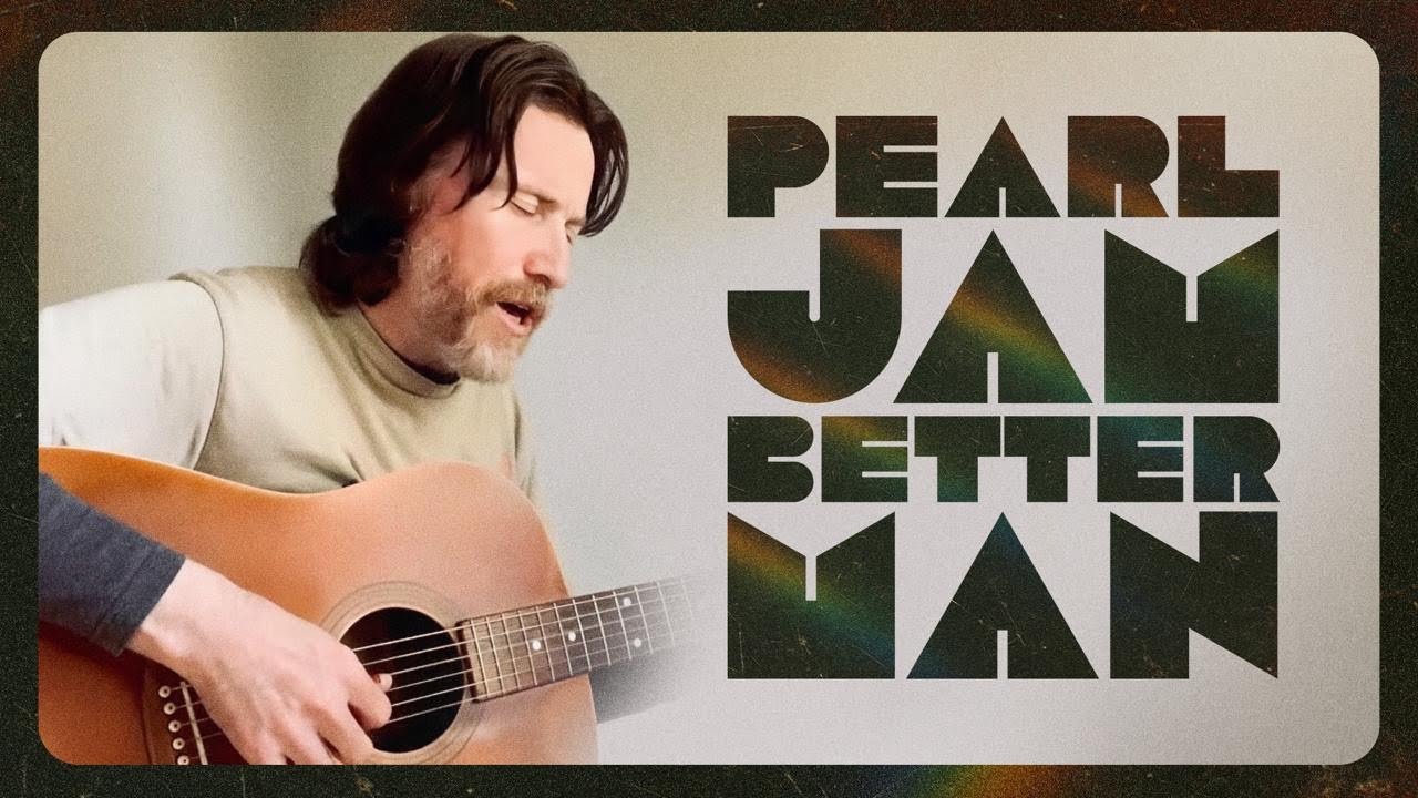 Better Man - Pearl Jam (Acoustic Cover)
