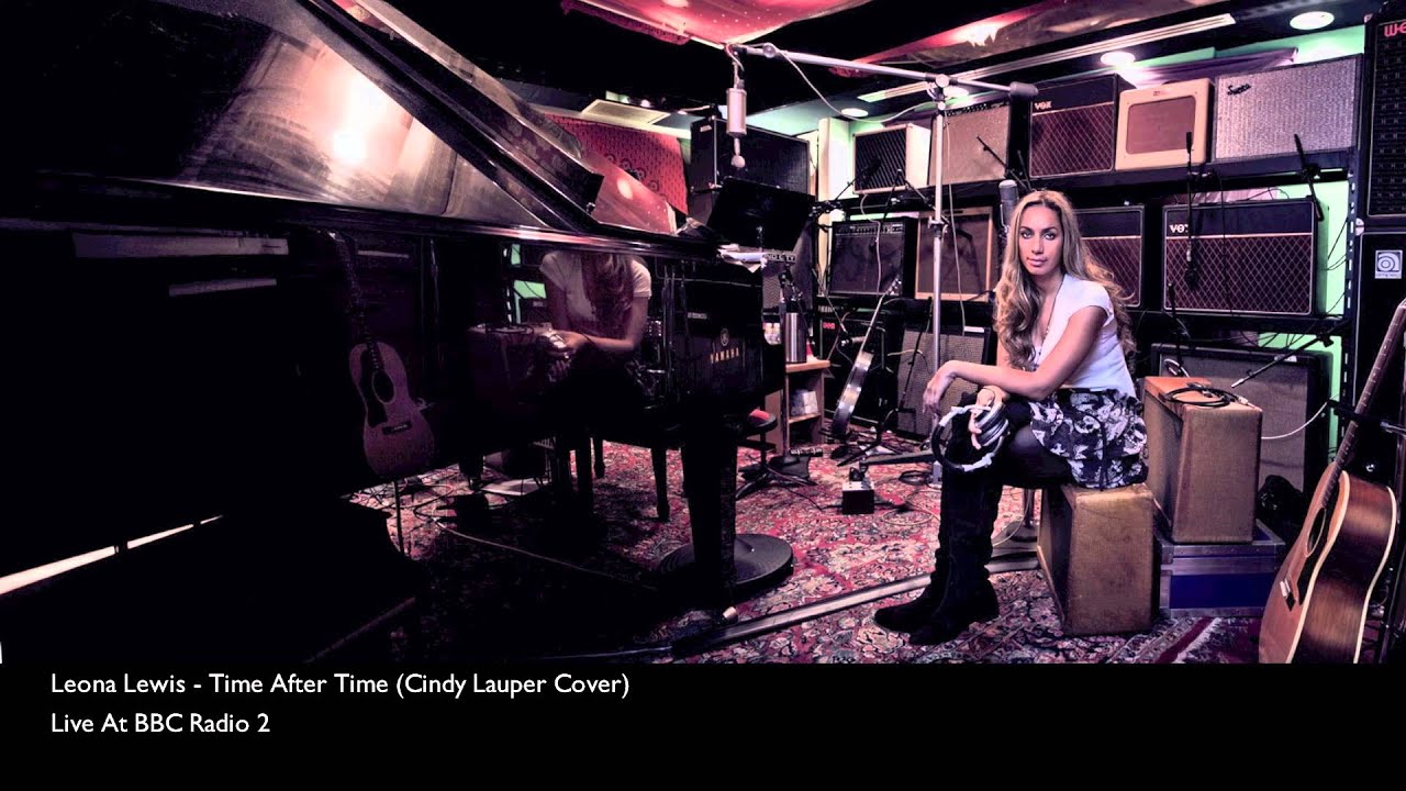 Leona Lewis - Time After Time (Cyndi Lauper Live Cover)