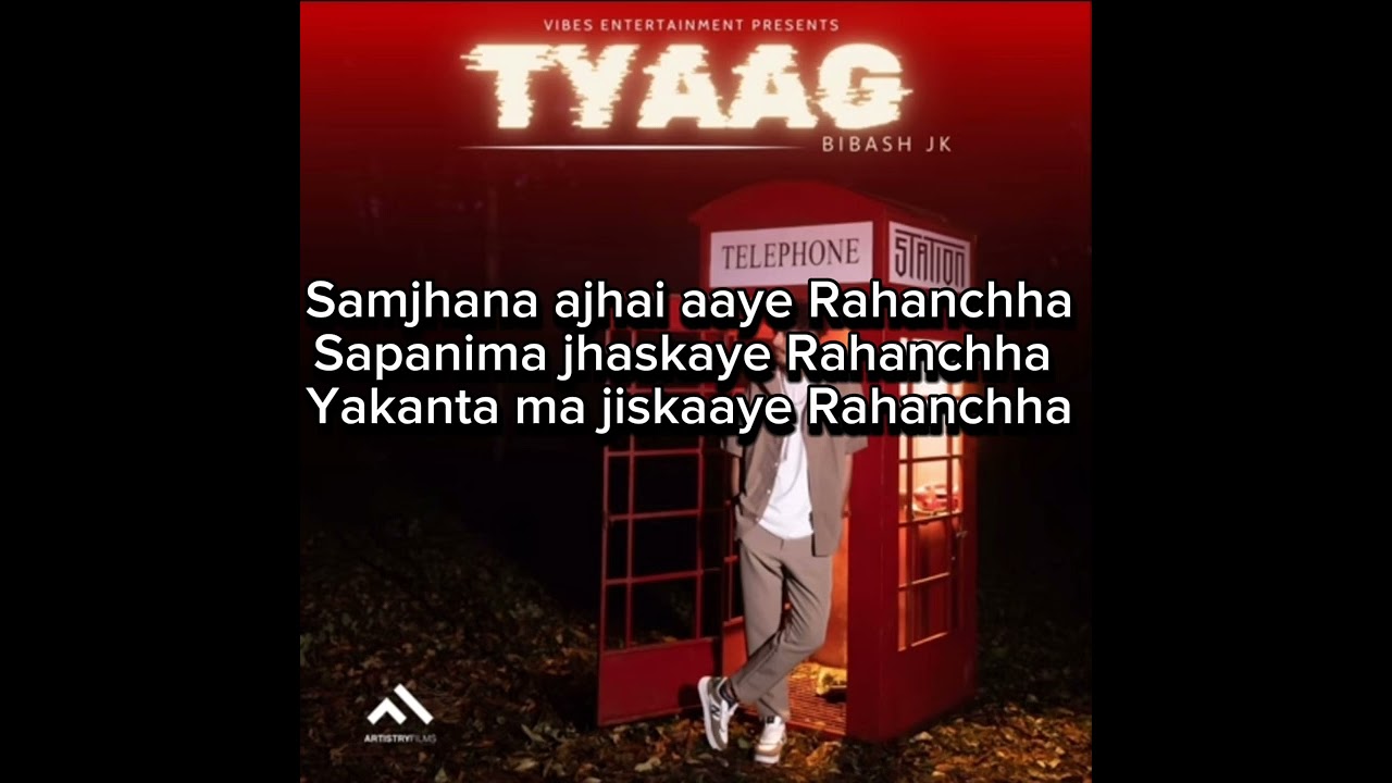 Bibash jk- tyaag lyrics video