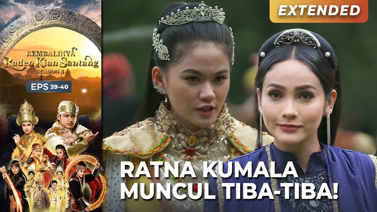 CIREBON SYOK! Kehadiran Ratna Kumala! | KEMBALINYA RADEN KIAN SANTANG (SEASON 3) | EPS.39-40 (2/4)