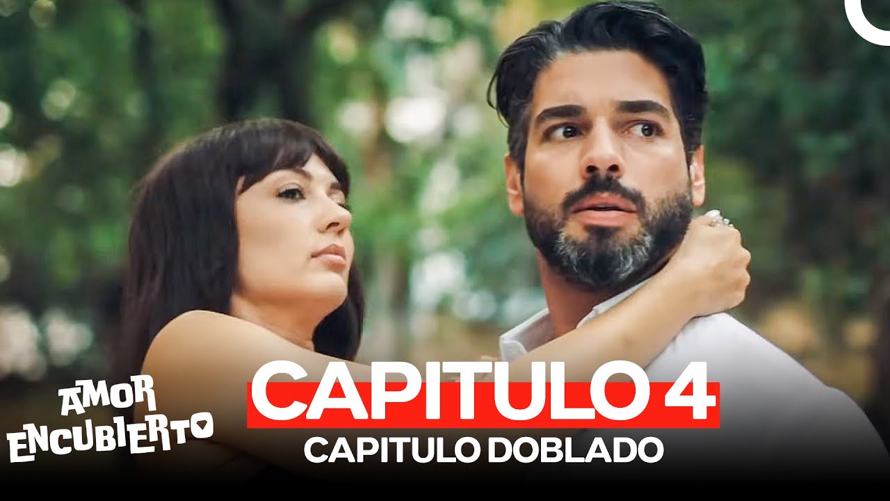 Amor Encubierto Capitulo 4 (Doblado en Espa&ntilde;ol)