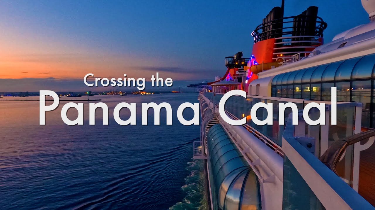 Panama Canal Timelapse from the Disney Magic