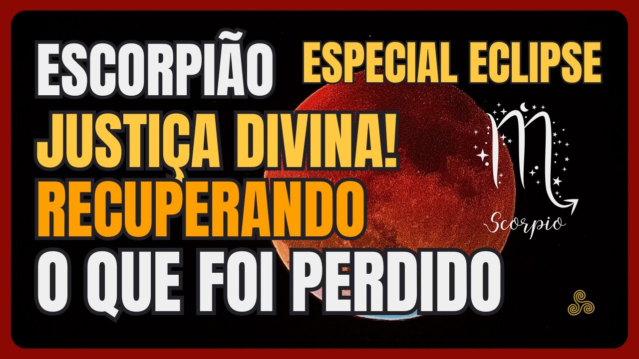 ESCORPIÃO ♏ O QUE FOI RETIRADO DE VOCÊ VOLTA EM DOBRO