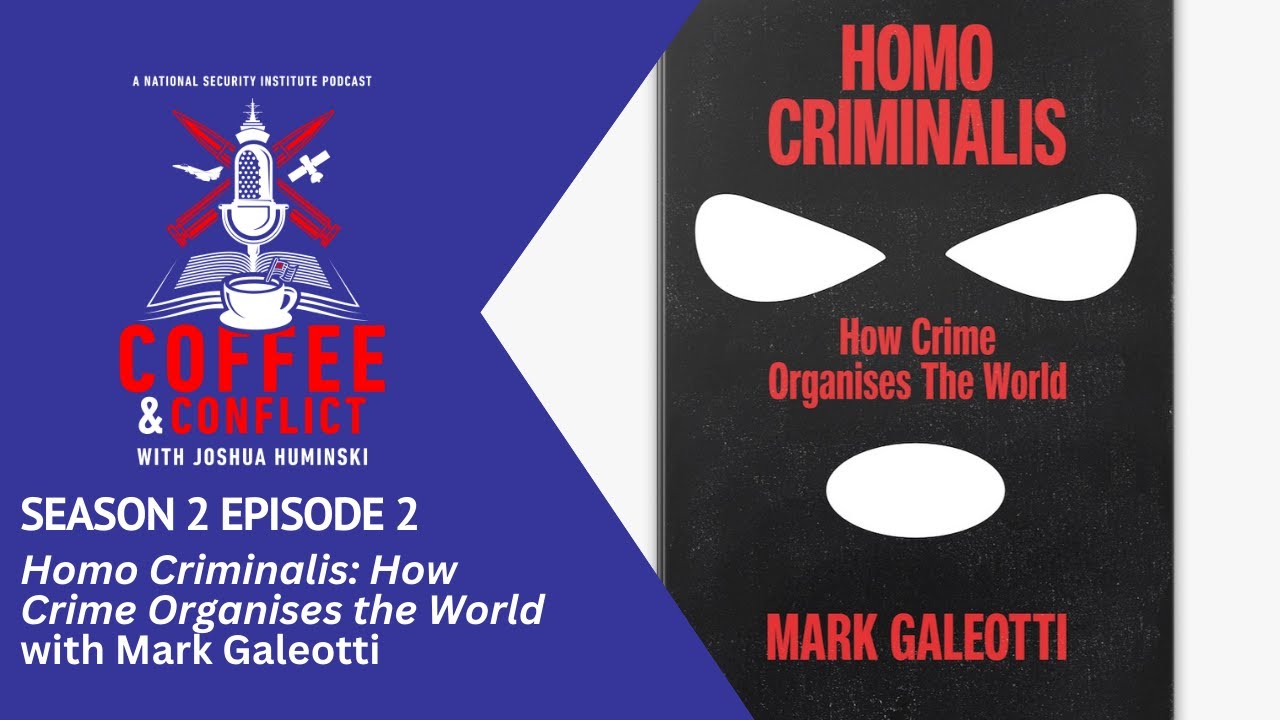 Season 2 Episode 2 - Homo Criminalis: How Crime Organises the World with Mark Galeotti