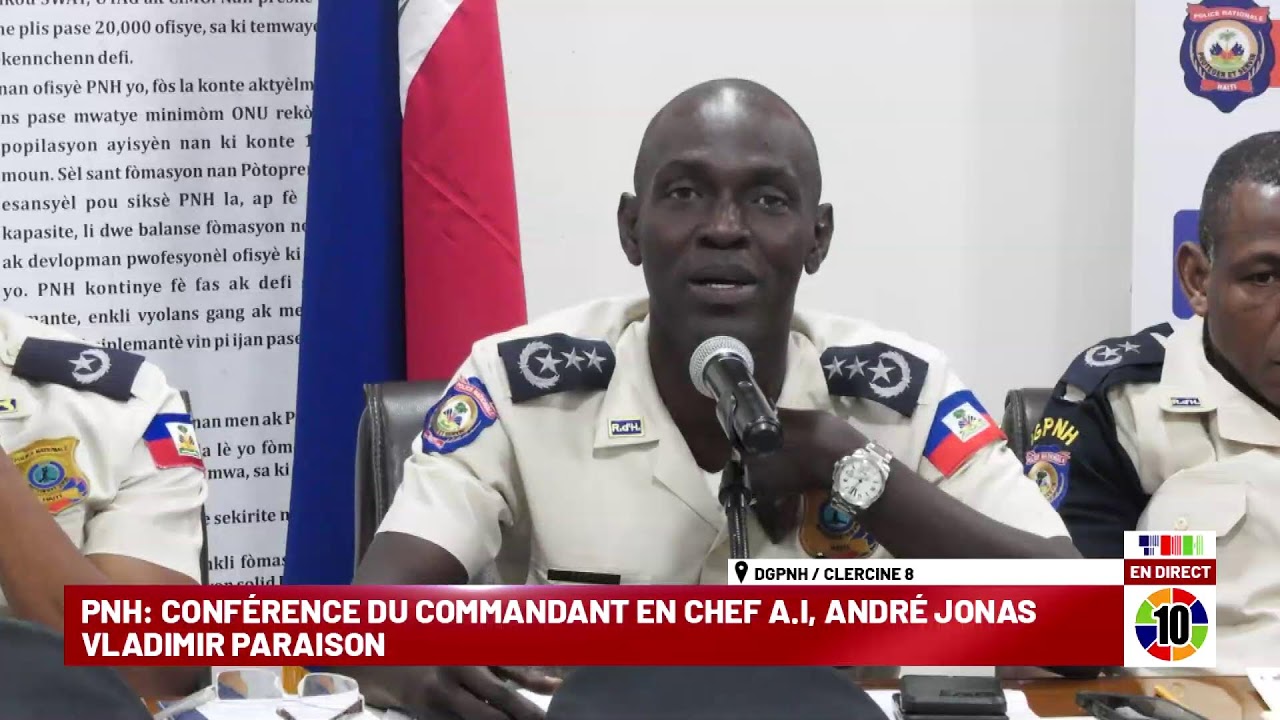 PNH: CONFÉRENCE DU COMMANDANT EN CHEF A.I, ANDRÉ JONAS VLADIMIR PARAISON