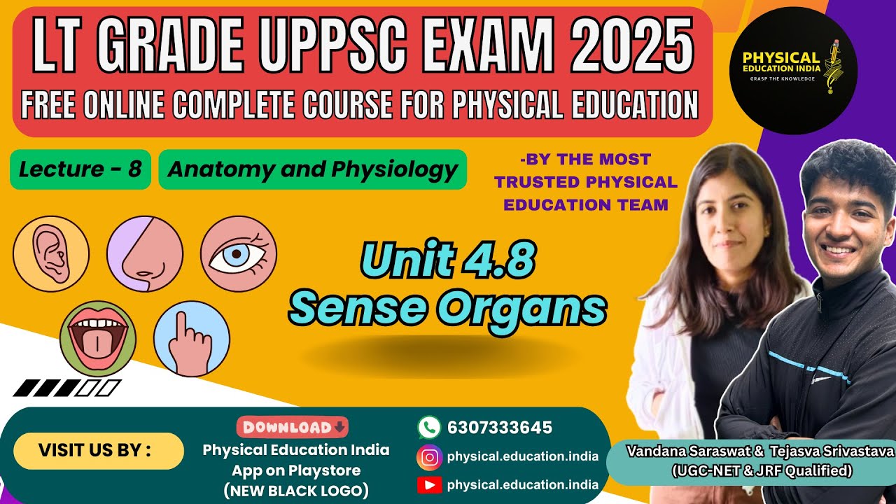 Lecture 8 - Sense Organ (Unit 4.8) | Free LT Grade UPPSC Physical Education Class 2025