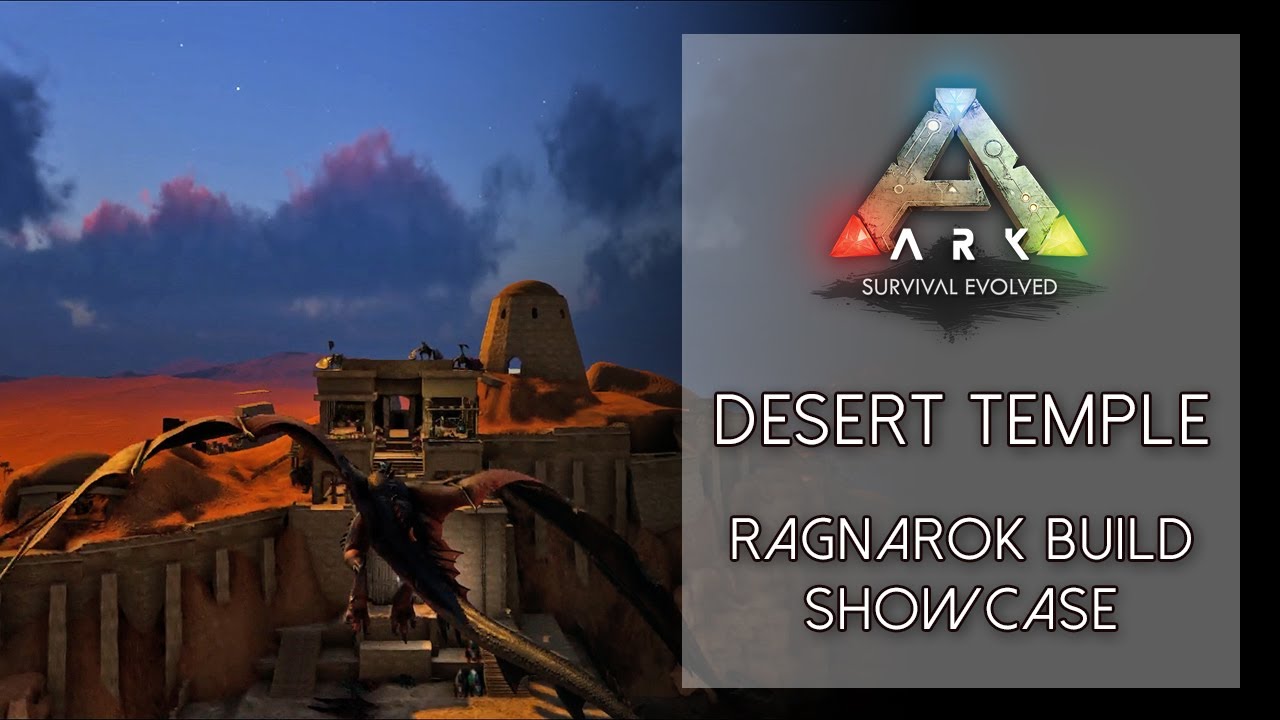 Desert Palace | Ark Ragnarok: Temple Ruins Build Showcase
