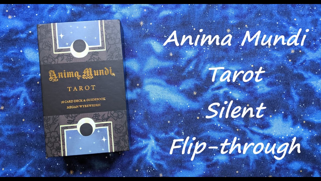 Anima Mundi Tarot - Silent Flip-through