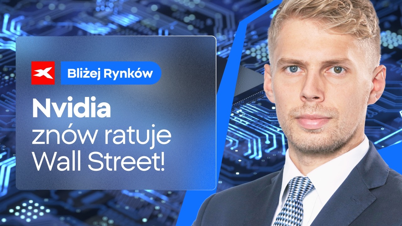 Nvidia zn&oacute;w ratuje Wall Street! | Bliżej Rynk&oacute;w, 26.02.2026