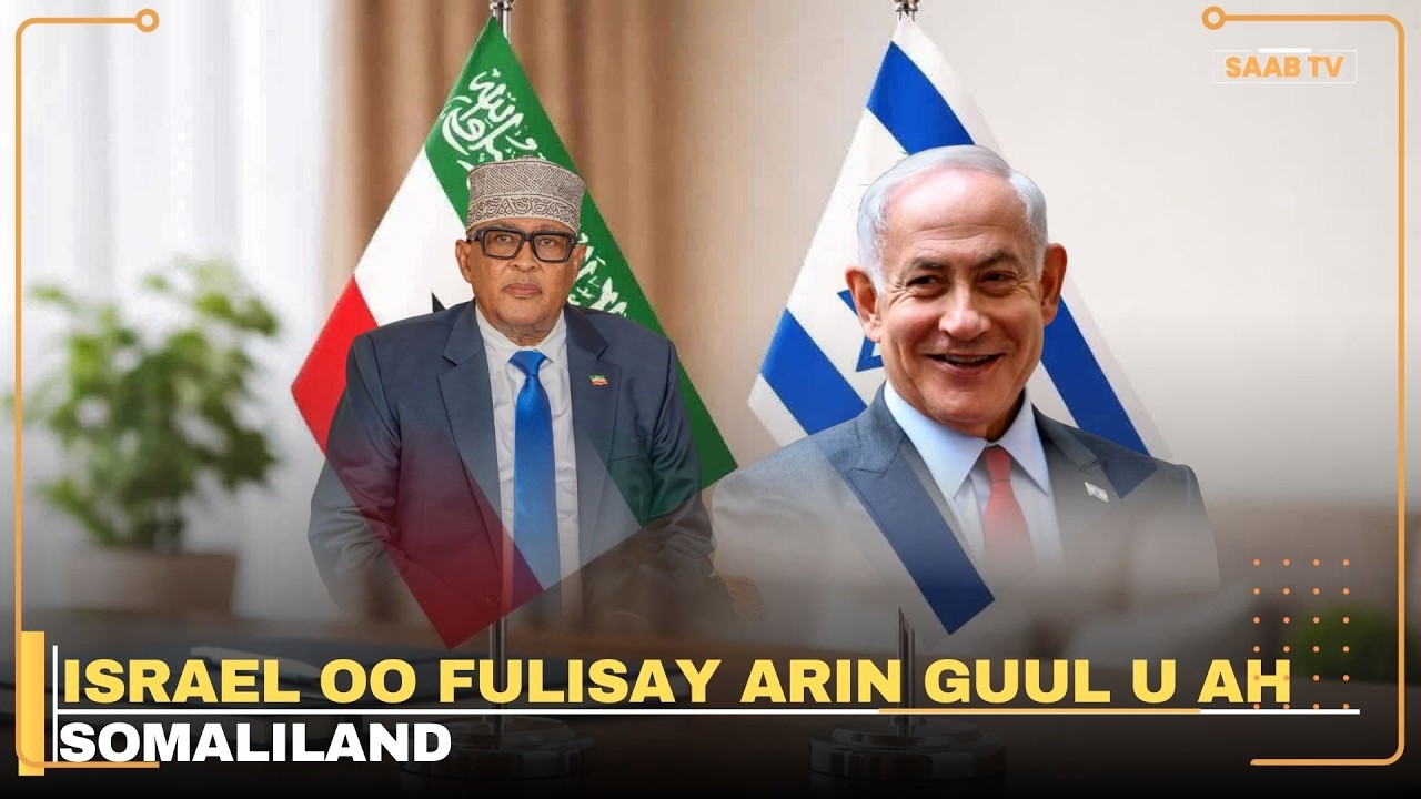 Israel oo fulisay arin guul u ah Somaliland