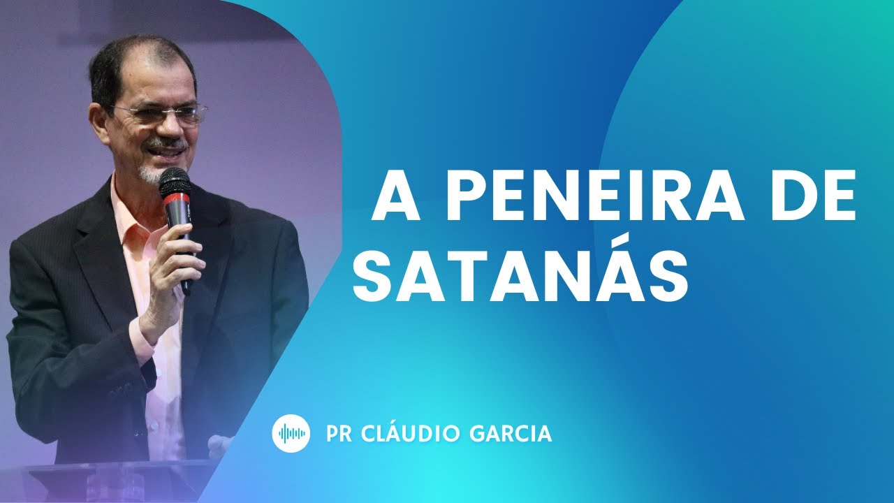 A PENEIRA DE SATANÁS || SAIBA PASSAR PELAS PROVAÇÕES