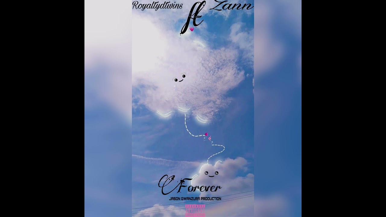 Forever-Royaltydtwins-ft-Zann