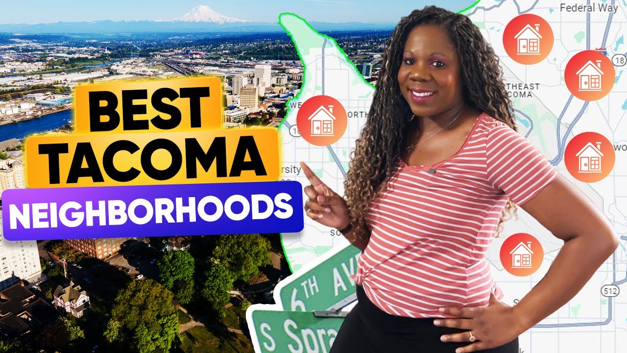 Moving to Tacoma? 5 Top Neighborhoods You Should Know About