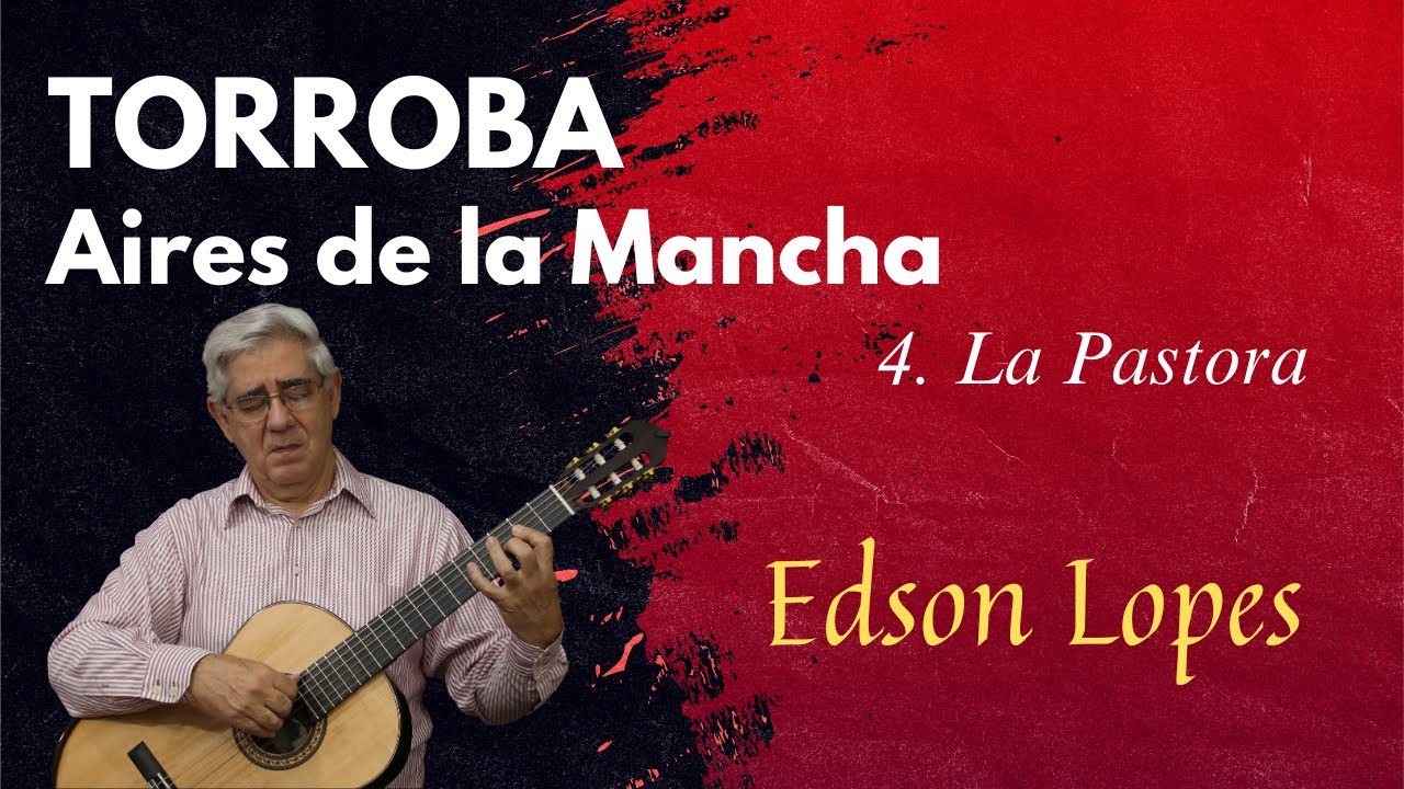 La Pastora by Federico Moreno Torroba, performed by Edson Lopes