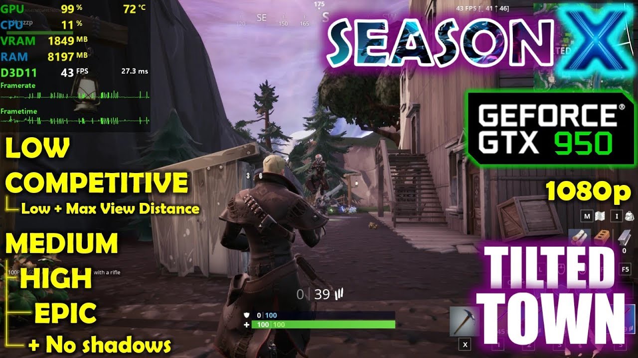 GTX 950 | Fortnite S10 - Tilted Town - 1080p All Settings!