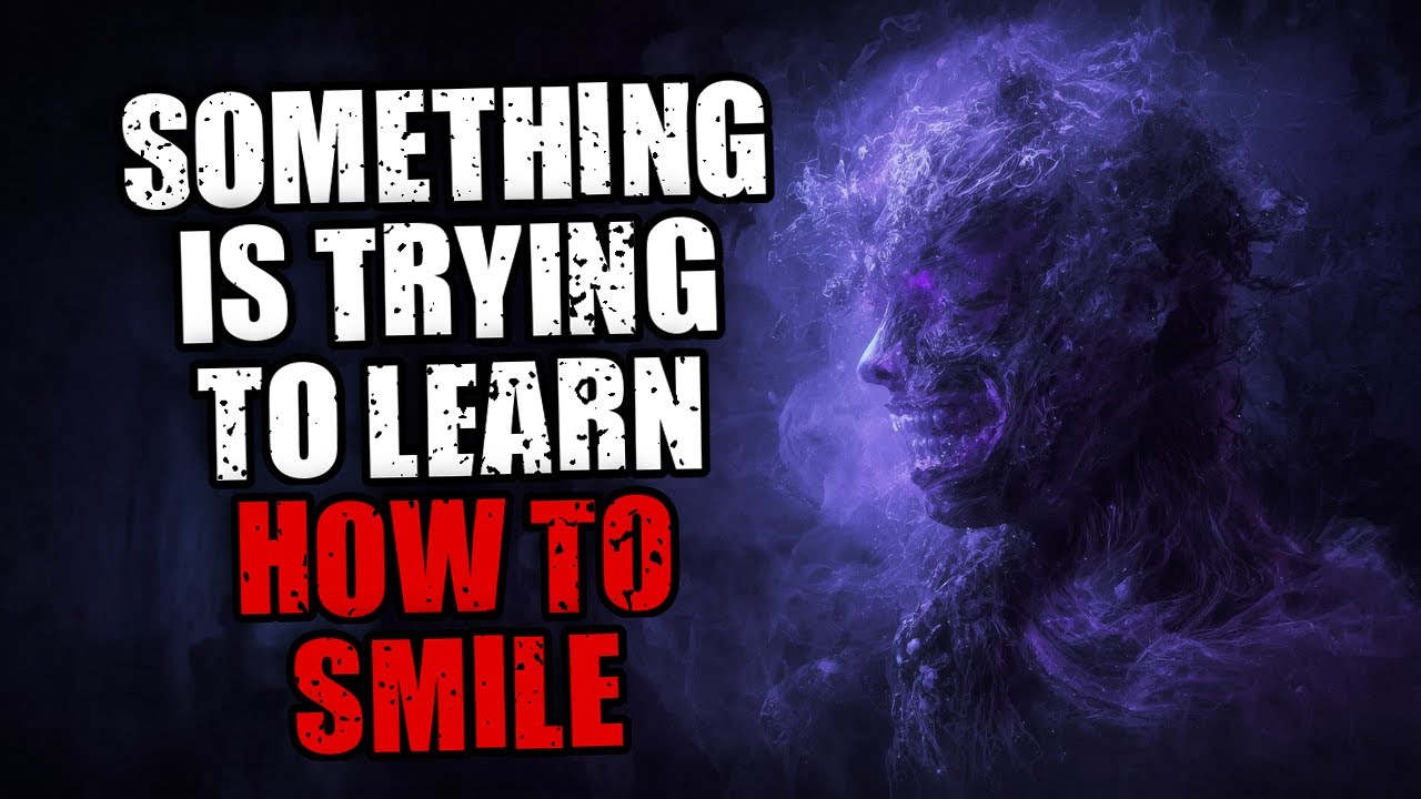 Something Is Trying to Learn How to Smile | Immersive Original Horror