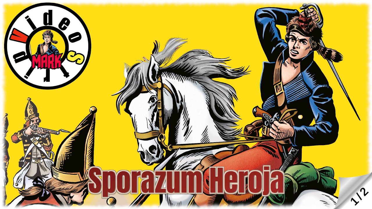 Komandant Mark - Sporazum Heroja - Strip u boji - (1/2)